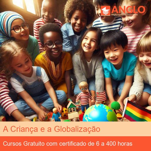 A Criança e a Globalização